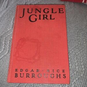 JUNGLE GIRL Edgar Rice Burroughs (author of Tarzan)   1931-32 Vintage Book